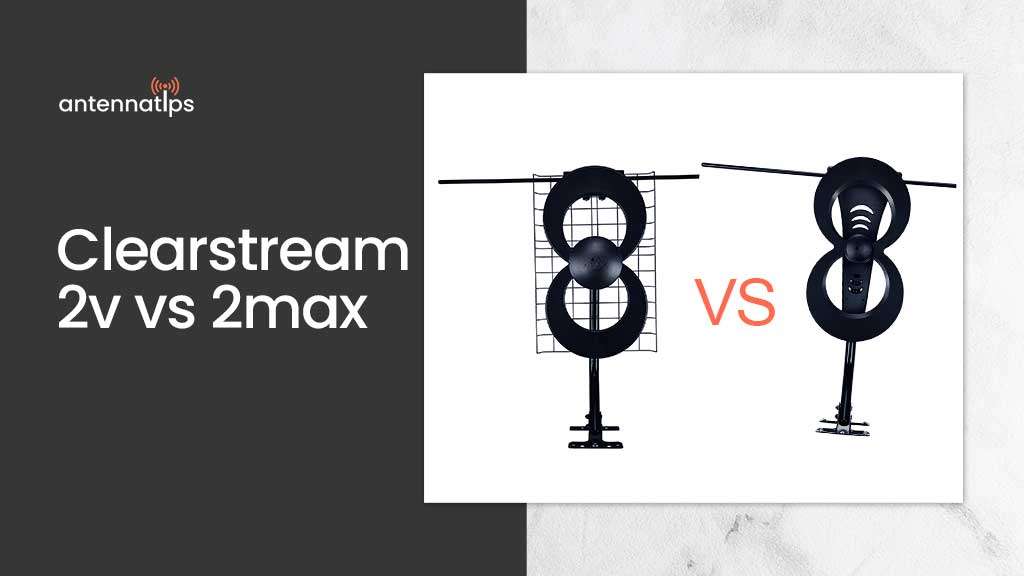 clearstream 2v vs 2max